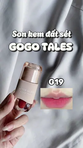 gogo tales G19 - Hồng đất cưng xĩu mấy ní ơi 🎀 #gogotales #gogotalesG19 #sonbun #backtoschool #goclamdep #reviewson #lipstick #lipgloss #lipsticktutorial #xuhuong #swatchson #lolimeo 