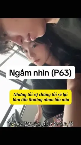 NN(P63) Cũng phải hiểu cho bả, tan một lần rồi, nên giờ người ta cũng sợ chứ 😩 #xuhuong #douyin抖音 #trungquoc #thichthammotnguoi #theoduoi #theoduoicrush 