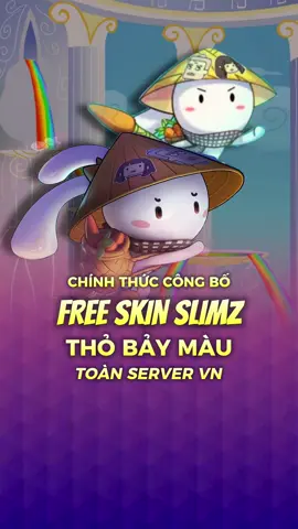 Chính thức Free Skin Slimz Thỏ Bảy Màu toàn Server Việt Nam ở Liên Quân Mobile 🐰 #lienquan #LiênQuân #lienquanmobile #LiênQuânMobile #lienquantiktok #archangel2909 #SlimzTho7Mau_AUG #GamingOnTikTok #LearnOnTikTok #WhatToPlay 