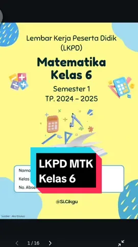 LKPD Matematika Kelas 6 Semester 1 Kurikulum Merdeka #LKPD #lkpdmatematikakelas6 #lkpdmatematika #lkpdmtk #lkpdpecahandesimal #lkpdkelas6 #matematikakelas6 #pecahan #pecahandesimal #perbandingan #rasio 