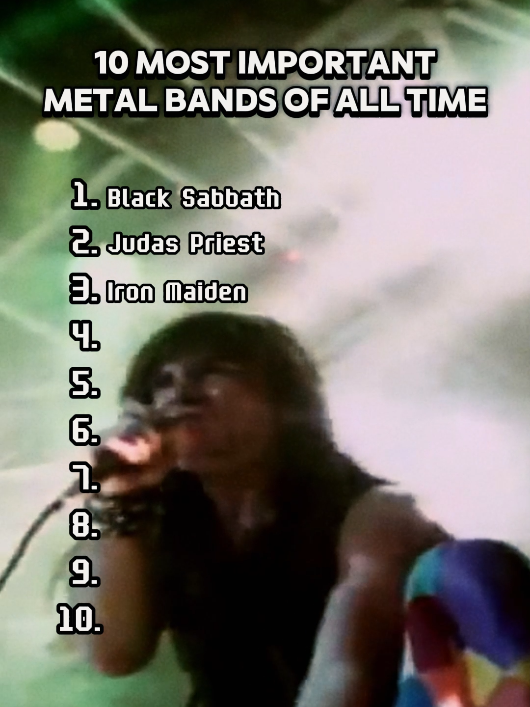 10 Most Important METAL Bands Of All Time #metal #metalband #80s #70s #70smusic #fy #80smusic #80shits#Song #1980s #Music #Classics #Hits #60s70s80smusic #popular #longervideos #fanedit #blacksabbath #metallicafan #ironmaiden