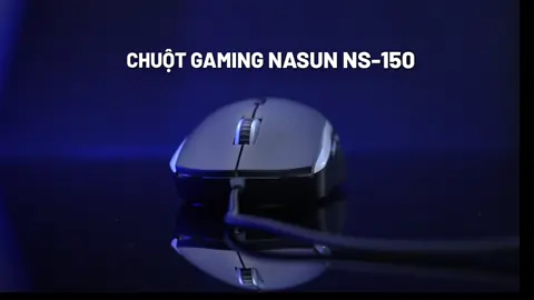 Chuột gaming Nasun NS-150 #chuotgame #chuotmaytinh #chuột #gaming #game #chuot #chuotchoigame #Nasun 