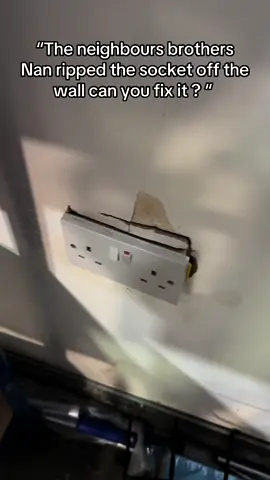 The neighbours brothers nan ripped the socket off the wall can you fix? #sparky #electrician #installer  #electriciansoftiktok #electricianlife #fyp #apprentice #howto #fypシ゚ 