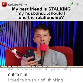My best friend is STALKING my husband... should I end the relationship? #reddit #redditstories #redditreadings #reddit_tiktok 