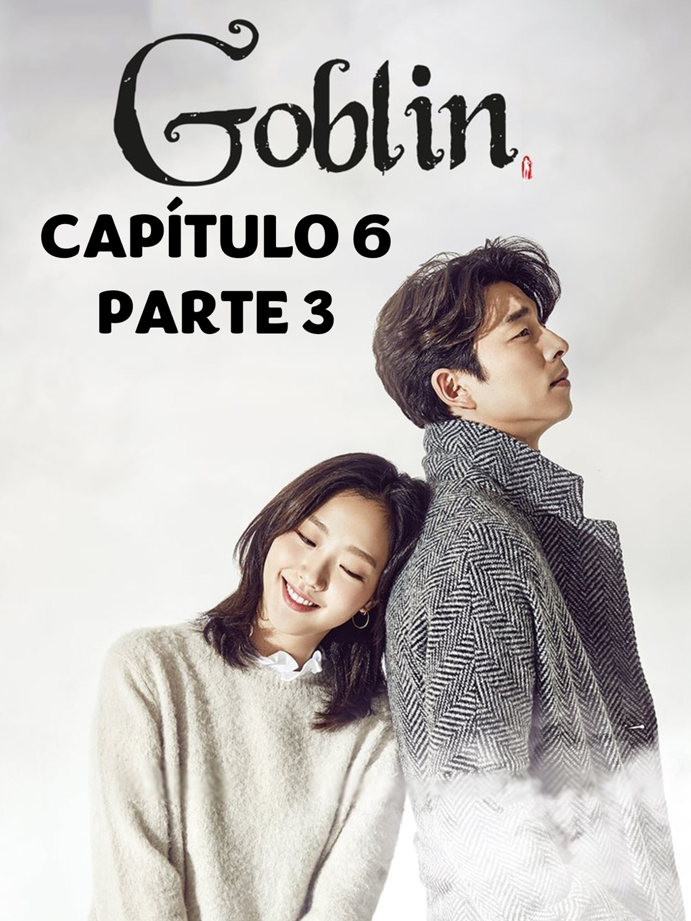 GOBLIN El Solitario ser inmortal Capitulo 6 Parte 3 Audio Latino #goblin #kdrama #drama #dorama #elsolitarioserinmortal #audiolatinos #foryoupage