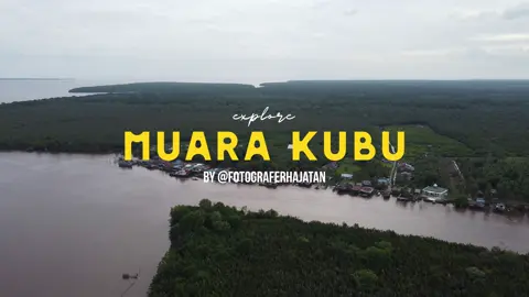 Eksplore Pemukiman Muara Kubu. Pintu masuk Kecamatan Kubu atau bisa dibilang ujungnya sungai kapuas🤭. #drone #pilotdrone #jasadroneptk #kubu #kuburaya #kalbar #videography #eksplor #vn #cupcut #fyp #efyepe #wisata #mangroove #perbatasan #kapuasriver 