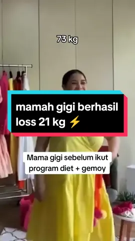 Yeayy finally MAMA GIGI berhasil loss 21 kg!!🤩🤍 