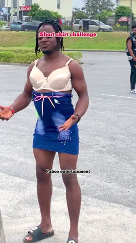 Short skirt challenge.  #shortskirtchallenge   #paboo_entertainment  @Tikayaofficial @iamnasboi 
