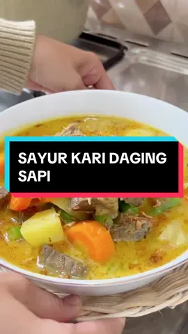 SAYUR KARI DAGING SAPI Alternatif kalau bosan makan sop sayur bening, isiannya sama tapi kuahnya lebih berbumbu & bersantan 🥰. Dimakan sama lontong/ketupat enak banget sayur kari ini 😍. Apalagi kalau udah nginep semalem,sayurnya makin sedep!  #sayurkari #olahansayur #olahandagingsapi #masakanberkuah #resepsimple #resepmasakan #idemenuharian #reseptiktok #fyp 