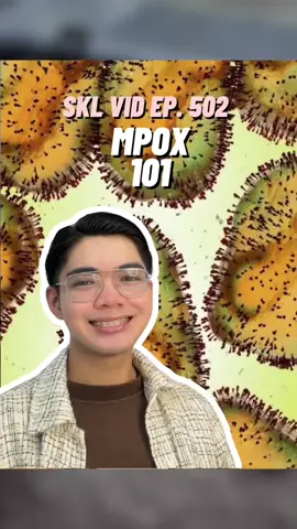 SKL Vid Ep. 502: Saa nanggaling monkeypox? #sklbidyuuu #LearnItOnTikTok #eduwow 