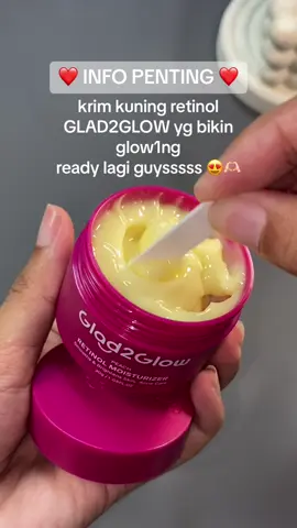 aaaa cinta pol si sm retinolnya g2g ❤️😭😭 #glad2glow #skincareroutine #retinolg2g #fyp 