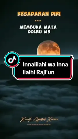 #inna lillahi wa Inna ilaihi Raji'un 