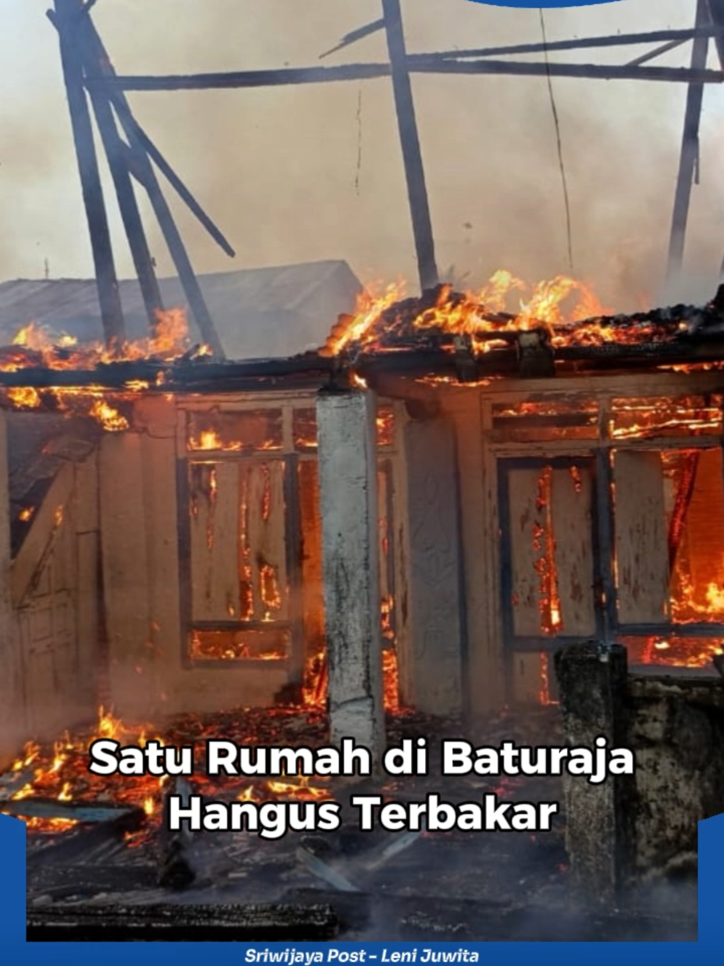 Satu Rumah di Baturaja OKU Sumsel Hangus Terbakar, Nenek dan Cucunya Berhasil Selamat #ogankomeringulu #baturaja #sumateraselatan #sumsel