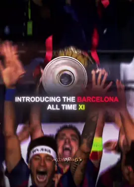 Barcelona All Time XI 🔥💀 #aftereffects #viral #edit #blowthisup #fcbarcelona #viscabarca #foryou #neymar #messi #suarez #ronaldinho #cruyff #rivaldo #romario #nxthprods 