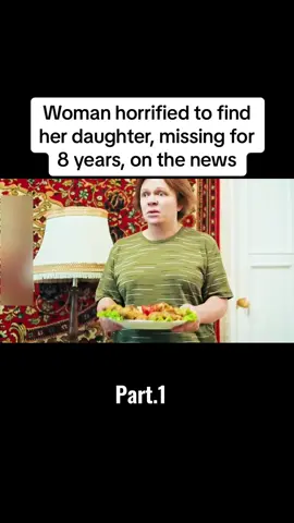 Woman horrified to find her daughter, missing for 8 years, on the news#film #tiktok #foryou 