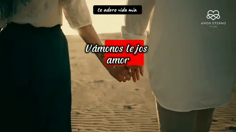 vámonos lejos amor #CapCut #vamonos #miamor #presiosa #sentimientos #novios #amoradistancia #poema #amoreterno1120 #cosasdeparejas #parejas 