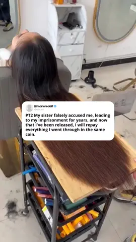 PT2 My sister falsely accused me, leading to my imprisonment for years, and now that I've been released, I will repay everything I went through in the same coin. #redditreadings #reddit #stories 