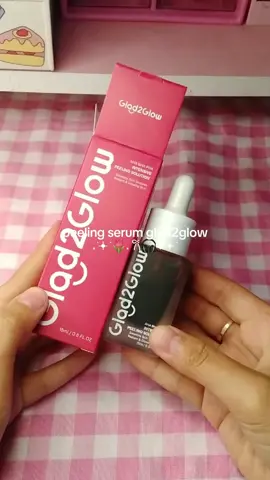 unboxing serum terbarunya glad2glow yang peeling serum udah nyoba seminggu ternyata emng sebagus itu ngecilin pori
