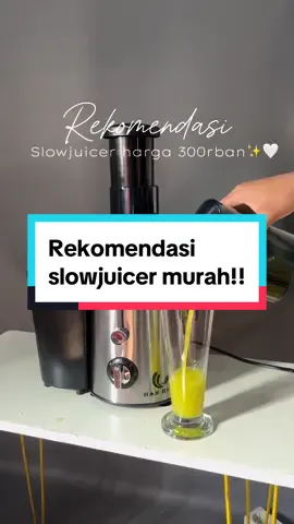 Rekomendasi slowjuicer harga 300rban!! Wajib punyakk si harganya murah tp kualitasnya okee bgt🫶🏻 #slowjuicer #hanriver