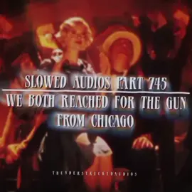 #webothreachedforthegun #chicago #editaudio #audioedit #audiosforedits #soundsforedits #slowedaudios #deepaudios #thunderstruckedaudios [We Both Reached For The G n from Chicago]