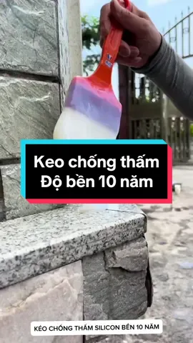 Keo chống thấm silicon trong suốt, chịu nhiệt tốt, độ bền lên tới 10 năm #keochongtham #xuhuong 