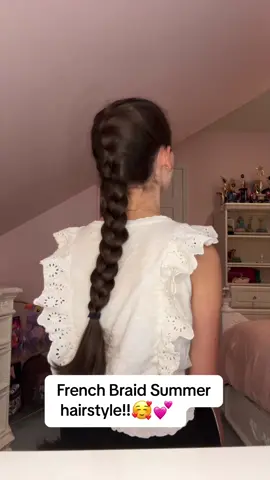 French Braid summer hair idea!! 🥰💕💕 #hairtok #hairstyle #foryoupage #fyp #frenchbraid #viral #hair #hairstyle #grwm #Summer #summervibes 