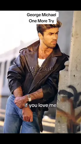 🧡🧡 #GeorgeMichael #OneMoreTry #fyp #foryoupage #fypシ゚viral #music #lyrics #Myplaylistmusic #musicedit #favouritemusic #musictok 