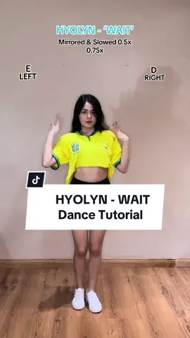 Respondendo a @⋆ ❁ hitoka yachi  💛  Wait - @HYOLYN OFFICIAL  Dance Tutorial 2 speeds  . . . #kpop #dancecover #fypシ #dancetutorial #dance #coverdance #hyolyn #wait #fy 