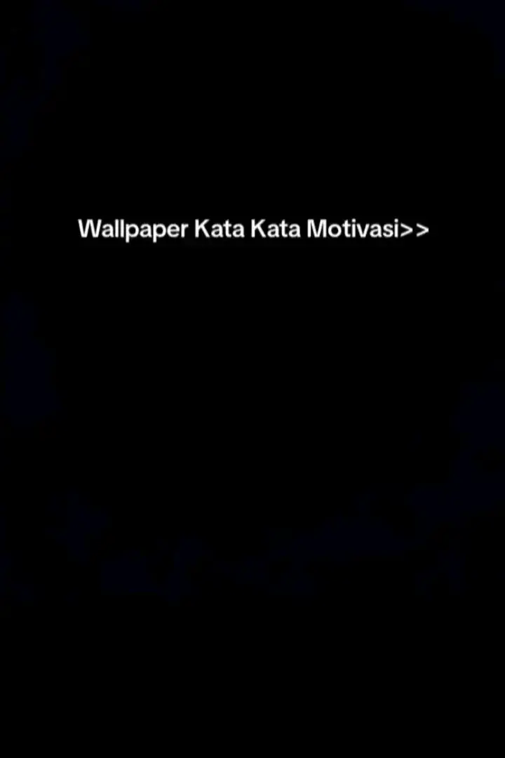 wallpaper kata kata motivasi hidup #wallpaper #fypシ #lewatberanda #fotogeser 