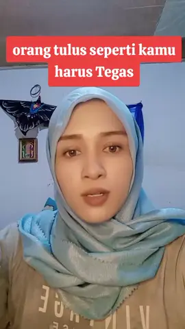 Kamu harus tegas#trending 