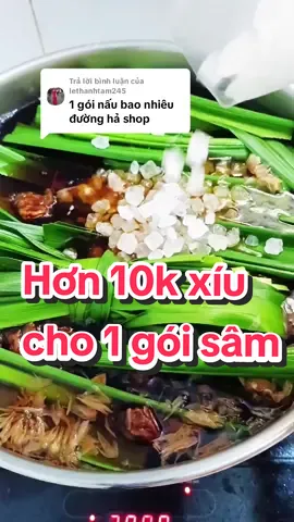 Trả lời @lethanhtam245 Dạ nấu bán thì 1 gói nấu 12l nước tầm 1kg đường ah chị, #nuocsam #samlucvi #giaikhatmuahe #xuhuong @Cô Trang Review @Cô Trang Review @Cô Trang Review 
