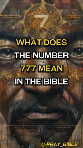 What Does The Number 777 Mean In The Bible.  #777 #messengerfromgod #bibleverse #bible #pray #prayer #chistanity #christian #god #jesus #godlovesyou #foryou 