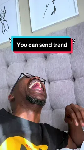 You can send trend on TikTok is the funniest trend ever 😂 #CapCut 