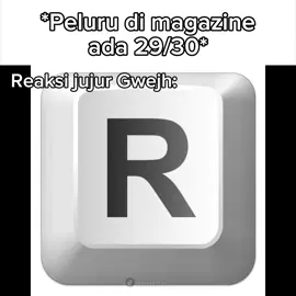 Gatel jir kalau gak reload🥴 #CapCut #meme #memes #memeindo #memeindonesia #Valorant #pointblank #csgo #counterstrike 