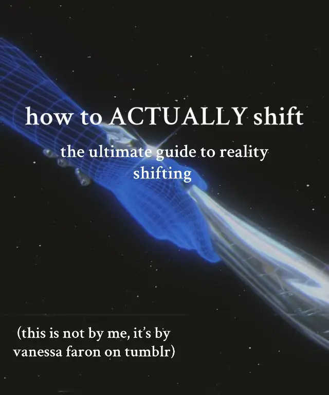 i saw this on @(shifter's version) acc first. #shifting #shifttok #shiftingrealities #fyp #desiredreality #shifter #realityshifting #shiftingmotivation #iloveshifting #howtoshift #shiftingguide #tumblr 