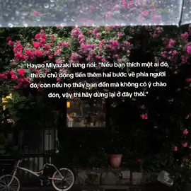 Hayao Miyazaki từng nói: 