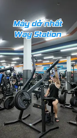 máy dở nhất way station #tapluyen #GymTok #gymtips #gym #natty #binufitness #dinhduong #Fitness #checkbody #strongliftplus #gymmotivation #gymhack #binucheckbody 