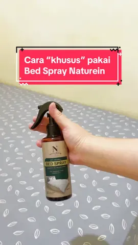 Biar makin efektif, semprot Bed Spray kaya gini ya 👍🏻 Yang mau produknya, langsung cek keranjang kuning!  #bedspray #bedsprayantibacterial #bedsprayantitungau #bedsprayessentialoil #naturein 