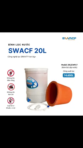 Bình lọc nước uống trực tiếp SWACF 20L (kèm bộ cấp nước), lõi lọc 10L, tốc độ lọc 2 - 4 lít/giờ, giữ khoáng thiết yếu - Công nghệ Mỹ #binhlocnuoc #swacf 