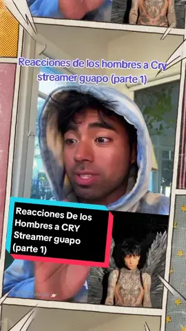 CRY REACCIONES DE LOS HOMBRES A CRY STREAMER GUAPO 👽👑🪐🖤😘 y no los culpo, quién es capaz de resistir? 💠Mi edición imágenes y videos de la web #Cry #XCry #Crystreamer #cry_thereal #Cryboyers #crybabies #Crybabyfandom #crylovers #fypシ #viraltiktok #parati #cryguapo  @Cry 