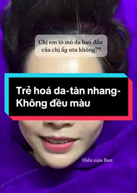 Lên nền da tráng gương cho chị em ngắm và trầm trồ ạ.Có mê thì báo em nha#trẻhoalanda #námmangnoitiet #daklak47 #peel 