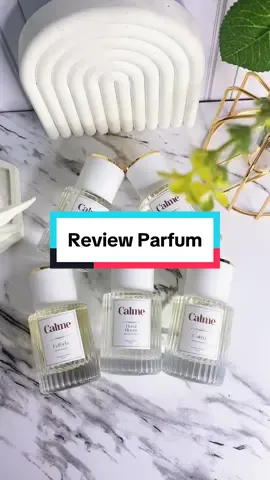 wanginya enak’ banget, kalo kalian lebih suka yg mana ?#parfumcalme #reviewparfum #aesthetic #aestheticvideos #parfumtahanlama #extraitdeparfum #fyp 