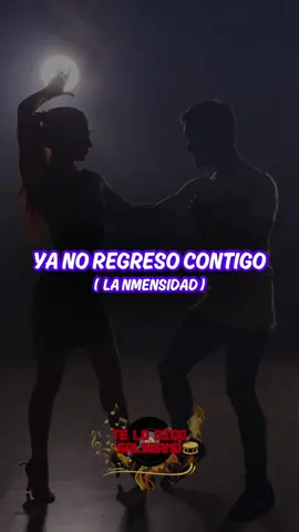 Ya No Regreso Contigo - La Inmensidad  #telodigosalseando #salsabravatemazos #salsabaulparaestados #salsadealcoba🎶🇨🇴 #salsacaleñaparaestados #telodigoconsalsa #salsabaul #yanoregresocontigo🎶 #salsadealcoba #salsamusic #lainmensidad #robertoblades 
