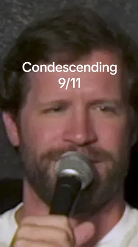 Being told about 9/11 condescendingly. @Lukas McCrary @liz splatt @ Chris OConnor