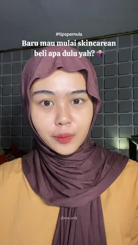 jangan lupa simpen video ini yaaah karena ini udah aku rangkumin semuanya biar ga bingung 🥰 #tipsskincare #tipspemula #pemulaskincare 