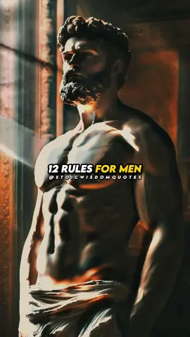 12 Rules For Men #stoicism #lifelessons #motivation 