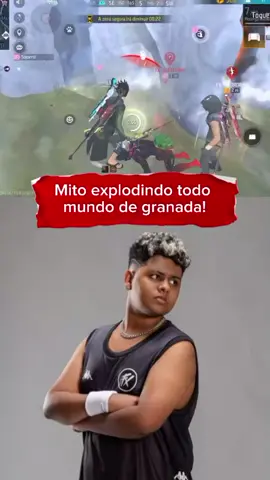 Mito explodindo todo mundo na granada! #fluxo #mito #granada #garenafreefire #garena #free #free_fire #foryou #fy #fyp #viral 