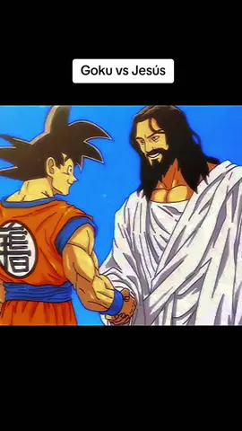 #Gokuvsjesus Goku vs Jesús #Edit #parati#paratiiiiiiiiiiiiiiiiiiiiiiiiiiiiiii  #Viral 