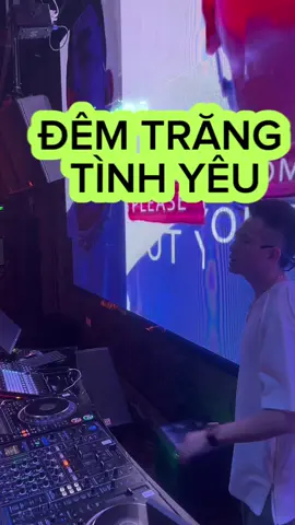 Đêm trăng tình yêu remix#buogsdj #LearnOnTikTok #nghechuchot #xuhuong2024 #xuhuongtiktokk #vinahouse2024 #club #nightlife #viralvideo #buogsproducer #vietmix2024 #demtrangtinhyeuremix 