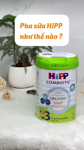 Pha sữa Hipp sao cho đúng? Ba mẹ cùng tìm hiểu cách pha sữa Hipp chuẩn cùng BebéCare, Ba mẹ nhé 🥰 Lưu ý : HiPP 1,2,3: pha 1 thìa gạt pha với 30 ml nước  HiPP 4: pha 2 thìa gạt pha với 90 ml nước  Sữa HiPP pha với nước ở nhiệt độ 40-50 độ C.  #fyp #xuhuong #bebecare #nuoicon #mevabe #phasuachobe  #suaHiPP #suabot #hipp #sosinh 